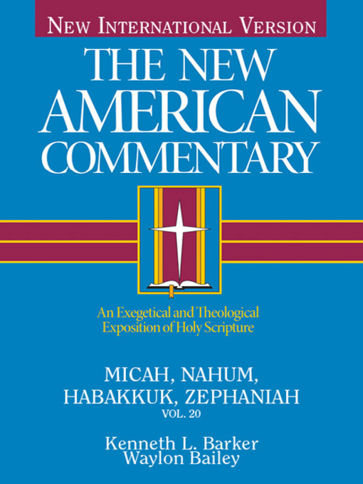 Title details for Micah, Nahum, Habakkuh, Zephaniah by Kenneth  L. Barker - Available